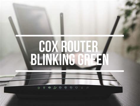 Cox router blinking green - The Netgear C3700 comes configured with wireless security. By default, the Netgear home networking gateway supports 802.11n wireless standards and uses WPA / WPA2 wireless security settings. The SSID and passphrase are printed on the label on the gateway. The SSID on the gateway is the same as the last six characters of the wireless MAC address.